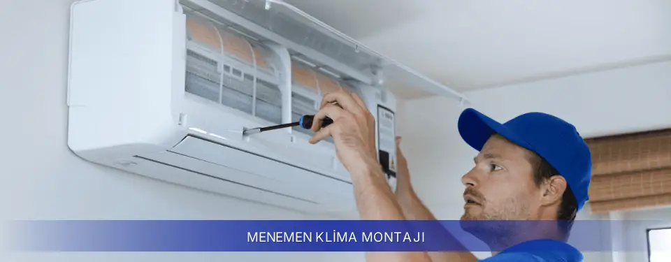 Menemen İlçemi Samsung Klima Montajı