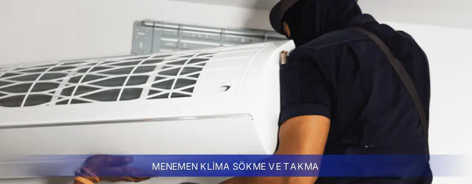 Menemen İlçemi Samsung Klima Sökme ve Takma